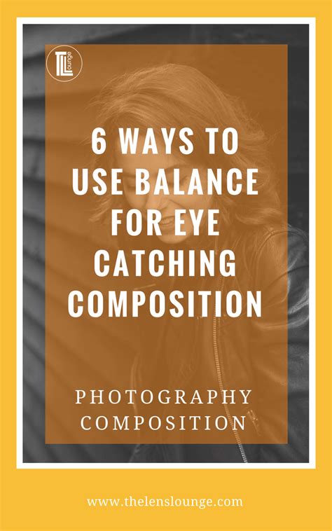 6 ways to use balance in composition for better photos .
